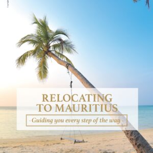 Relocating to Mauritius E-Guide